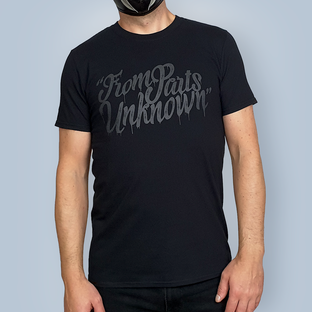From Parts Unknown Black T-Shirt