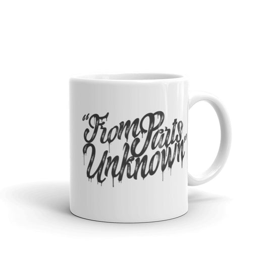 From Parts Unknown Mug